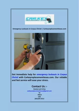 Emergency Lockouts In Corpus Christi  Carkeyreplacementtexas com