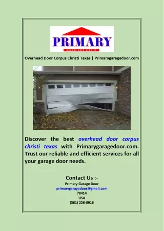 Overhead Door Corpus Christi Texas  Primarygaragedoor com