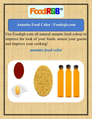 Annatto Food Color   Foodrgb.com