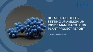 Ammonium Iodide Manufacturing Plant Project Report
