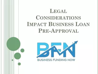 Legal Considerations Impact Business Loan Pre-Approval