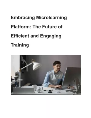 Embracing Microlearning Platform_ The Future of Efficient and Engaging Training