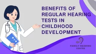 Benefits of Regular Hearing Tests in Childhood Development