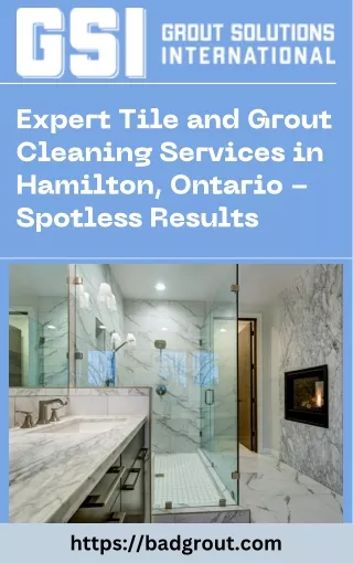 Expert Tile and Grout Cleaning Services in Hamilton, Ontario - Spotless Results