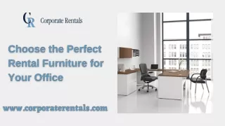 Choose the Perfect Rental Furniture for Your Office