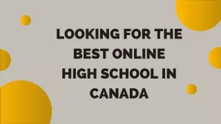 Looking For The Best Online High School In Canada