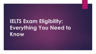IELTS Exam Eligibility Everything You Need to Know
