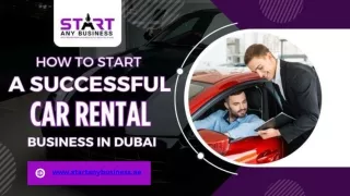 How To Start A Successful Car Rental Business In Dubai