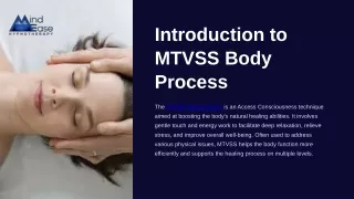 Introduction to MTVSS Body Process