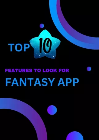 Top 10 Features to Look for in Fantasy App