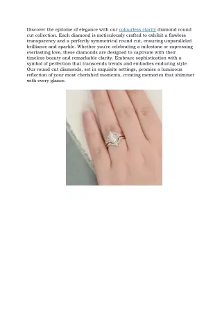 Colorless Clarity, Diamond Round Cut Brilliance