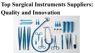 Top Surgical Instruments Suppliers_ Quality and Innovation