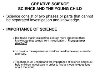 CREATIVE SCIENCE SCIENCE AND THE YOUNG CHILD