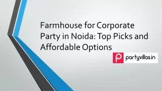 Farmhouse for Corporate Party in Noida