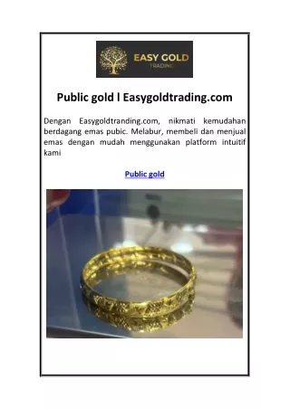 Public gold l Easygoldtrading.com