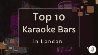 Top 10 Karaoke Bars in London-Presidential Serviced Apartments London