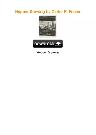 Hopper Drawing by Carter E. Foster