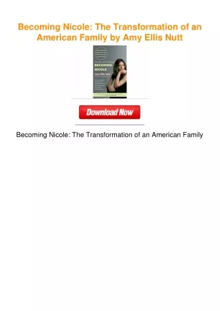 Becoming Nicole: The Transformation of an American Family by Amy Ellis Nutt