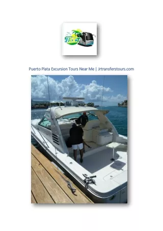 Puerto Plata Excursion Tours Near Me | Jrtransferstours.com