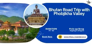 Bhutan Road Trip with Phobjikha Valley