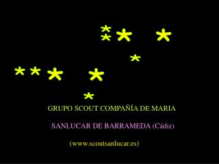 GRUPO SCOUT COMPAÑÍA DE MARIA SANLUCAR DE BARRAMEDA (Cádiz) (www.scoutsanlucar.es)