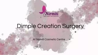 Dimple Creation Surgery