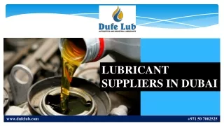 LUBRICANT SUPPLIERS IN DUBAI