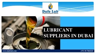 LUBRICANT SUPPLIERS IN DUBAI