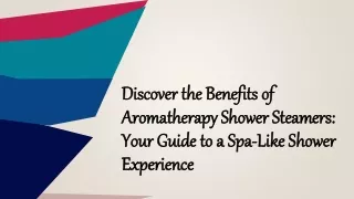 Discover the Benefits of Aromatherapy Shower Steamers Your Guide to a Spa-Like Shower Experience