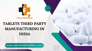 Tablets Third Party Manufacturing in India