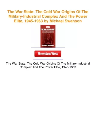 The War State: The Cold War Origins Of The Military-Industrial Complex