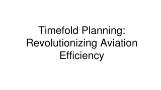Timefold Planning_ Revolutionizing Aviation Efficiency