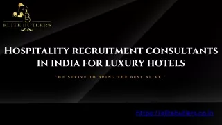 Hospitality recruitment consultants in india for luxury hotels