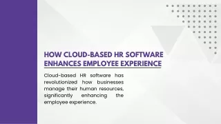 How Cloud-Based HR Software Enhances Employee Experience