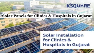 Solar Panels for Clinics & Hospitals in Gujarat