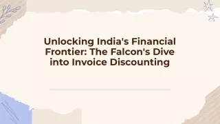 Unlocking India's Financial Frontier: The Falcon's Dive into Invoice Discounting