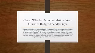 Cheap Whistler Accommodation: Your Guide to Budget-Friendly Stays