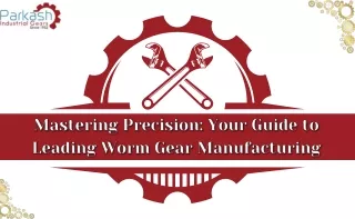 Mastering Precision: Your Guide to Leading Gear Manufacturing