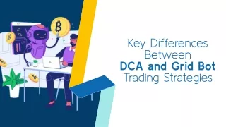 Key Differences Between DCA and Grid Bot Trading Strategies