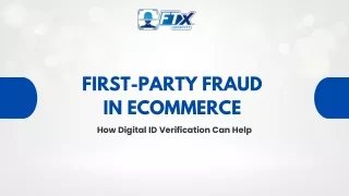 First-Party Fraud in Ecommerce: How Digital ID Verification Can Help