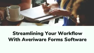 Streamlining Your Workflow With Averiware Forms Software