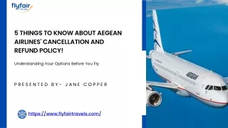 5 Things to Know About Aegean Airlines' Cancellation and Refund Policy