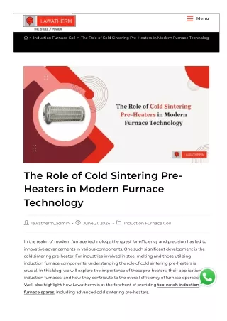 The Role of Cold Sintering Pre-Heaters in Modern Furnace Technology - Lawatherm - The Steel Power