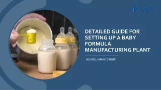 Setting up a Baby Formula  Manufacturing Plant PDF by IMARC Group