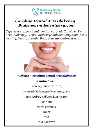 Carolina Dental Arts Blakeney  Blakeneysmiledentistry.com