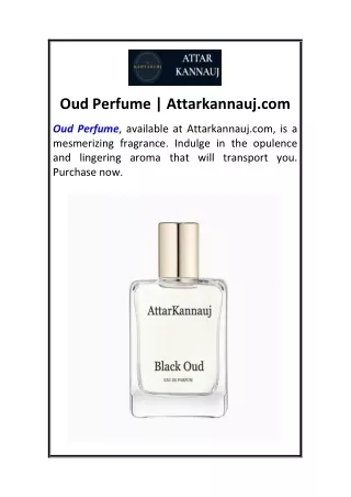 Oud Perfume  Attarkannauj.com