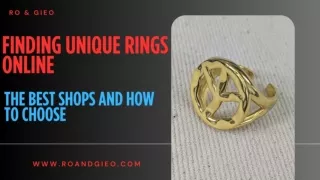 Finding Unique Rings Online The Best Shops and How to Choose