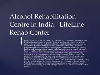 Alcohol Rehabilitation Centre in India - LifeLine Rehab