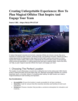 Creating Unforgettable Experiences- How To Plan Magical Offsites That Inspire And Engage Your Team