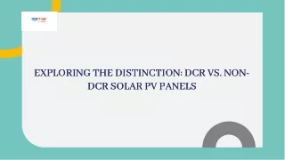 DCR and Non DCR Solar Panels